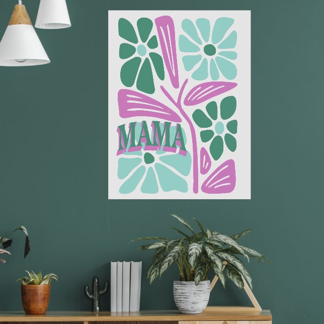 Whimsical Floral Mama  Poster (Wohnzimmer 1)