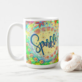 Whimsical Fun Girly Niedlich Sparkle Inspirierend Kaffeetasse