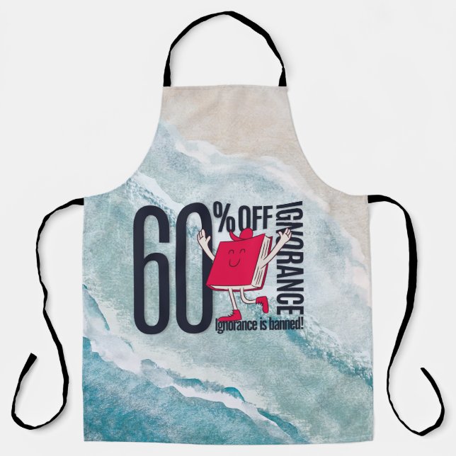 Whimsical Ocean Waves 60 Percent Off Ignorance All Schürze (Vorderseite)