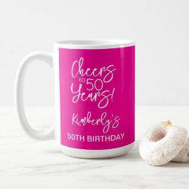Whimsical Pink Cheers to 50 Years Birthday Classic Kaffeetasse