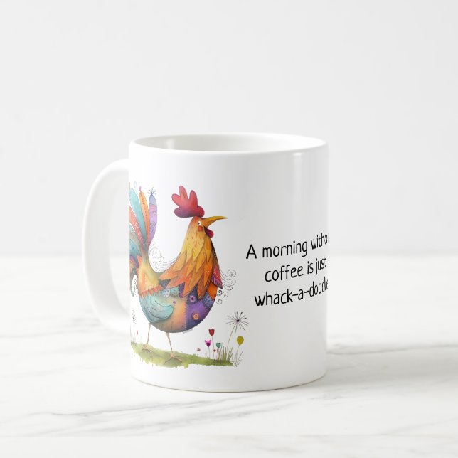Whimsical Rooster Coffee Humor - Funny Kaffeetasse (Vorderseite Links)