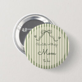 Whimsical Sage Green Baby Shower Mom To Be Button