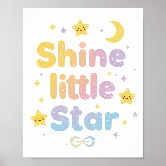 Whimsical "Shine Little Star" for Kids Room Poster (Vorne)