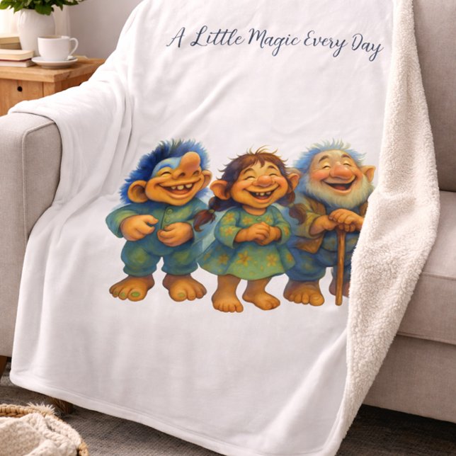Whimsical Troll Family Gift  Magic Every Day Fleecedecke (Von Creator hochgeladen)