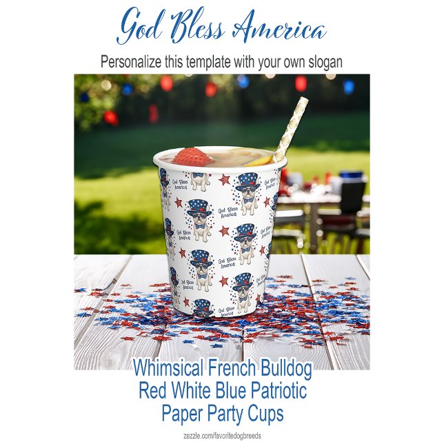 Whimsisse French Bulldog Red White Blue Patriotic Pappbecher (God Bless America Whimsical French Bulldog Red White Blue Patriotic Paper Cups )