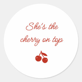 Whimsy Red She's the Cherry on Top Bridal Shower Runder Aufkleber