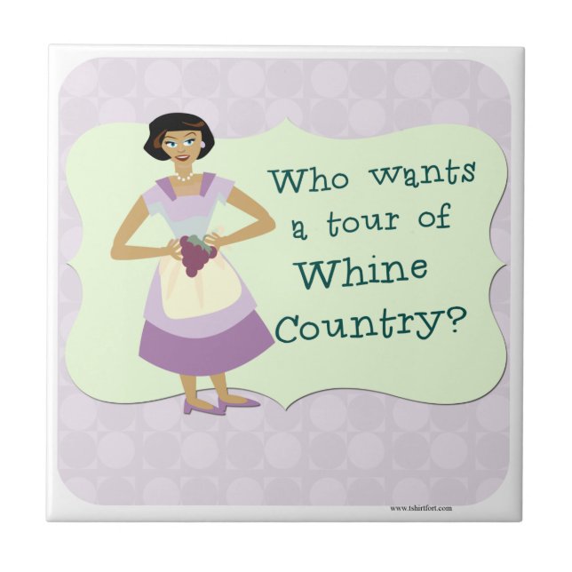Whine Country Cartoon Hausfrau Motto Fliese (Vorderseite)