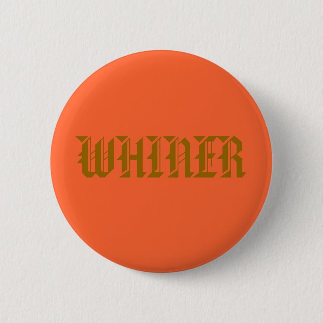 WHINER BUTTON (Vorderseite)
