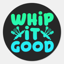 Whip it It good Graphic Sticker
