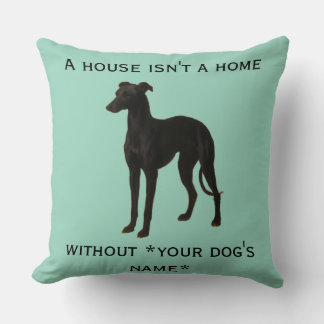 Whippet cushion 'A House isn't a home without ...' Kissen