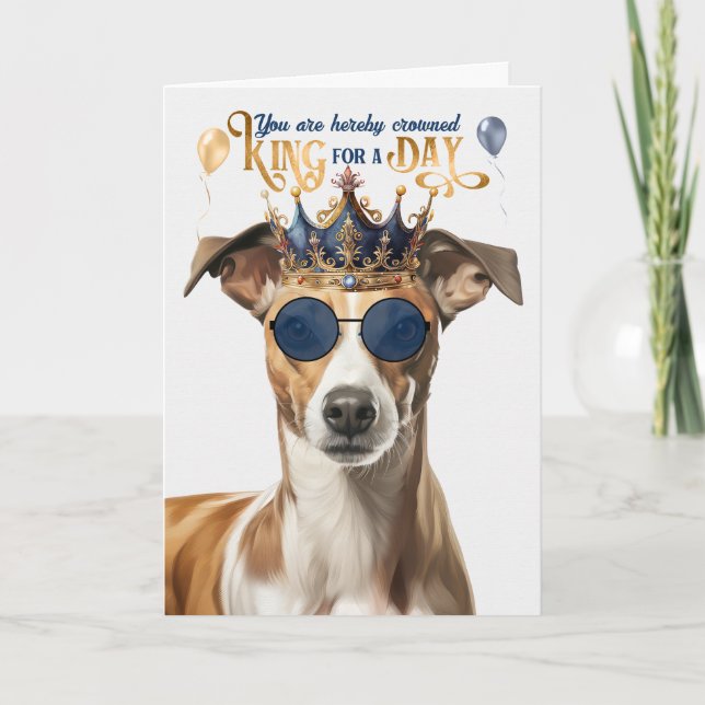 Whippet Dog King für Day Funny Birthday Karte (Vorderseite)