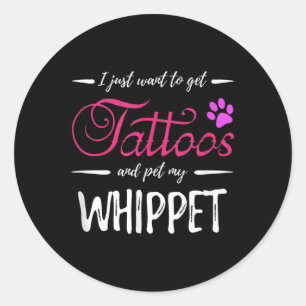 Whippet Dog Lover Tattoo Funny Dog Mama Geschenk I Runder Aufkleber