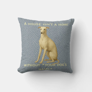 Whippet-Kissen 'Ein Haus ist kein Zuhause ohne ... Kissen