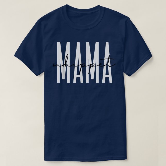 Whippet Mama Niedlich Whippet Mama Hund Lover T-Shirt (Design vorne)