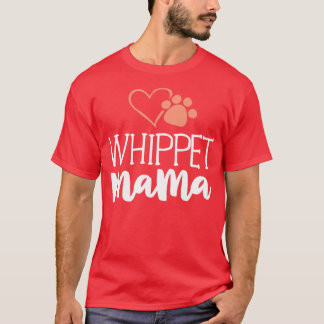 Whippet Mama-Shirt Geschenke für Hundebesitzerinne T-Shirt
