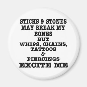 Whips Chains Tattoos & Piercings begeistern mich Magnet