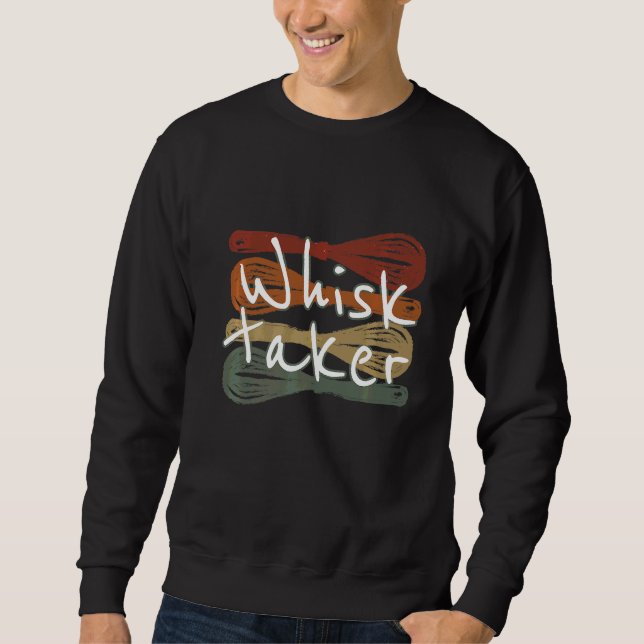 Whisk Taker Bake Themed Baking Puchen Whisk Des Sweatshirt (Vorderseite)