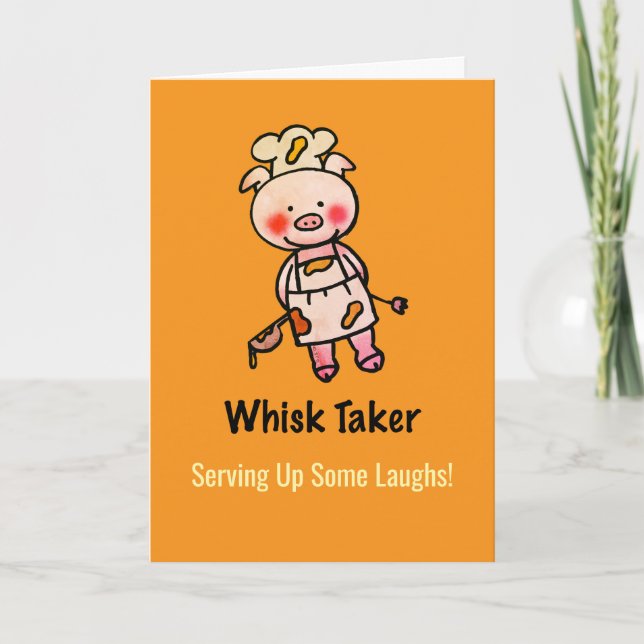 Whisk Taker Pig | Funny Cook Birthday Card Karte (Vorderseite)