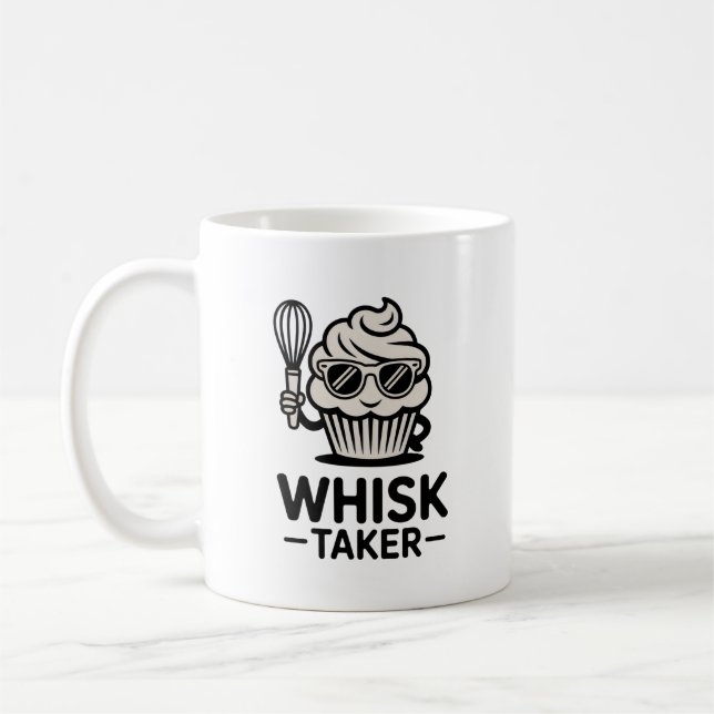 Whisk Taker Tasse – Lustiges Backgeschenk für kühn (Links)