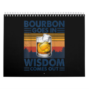 Whiskey Bourbon geht in Weisheit hervor Kalender