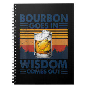 Whiskey Bourbon geht in Weisheit hervor Notizblock