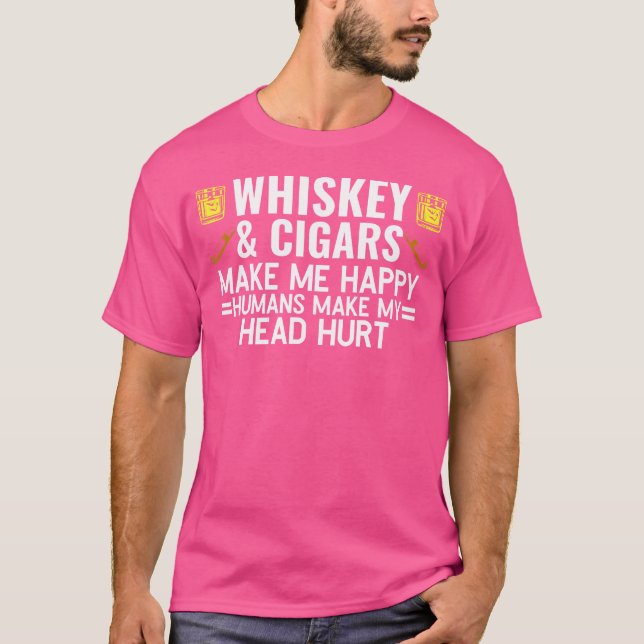 Whiskey Cigars machen mich glücklich Zigarre T-Shirt (Vorderseite)