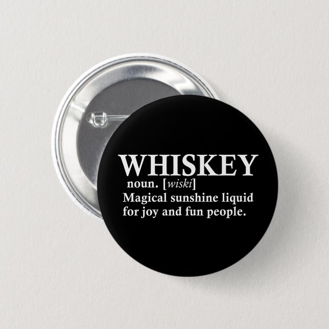 Whiskey Definition lustige Alkohol Redewendungen G Button (Vorne & Hinten)