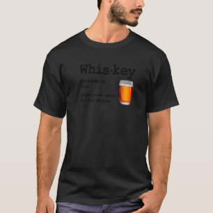 Whiskey Definition Magisches braunes Wasser für Sp T-Shirt