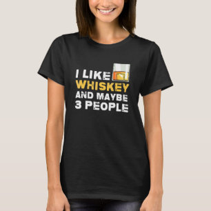 Whiskey Drink Thema Party Ich mag Whiskey und viel T-Shirt