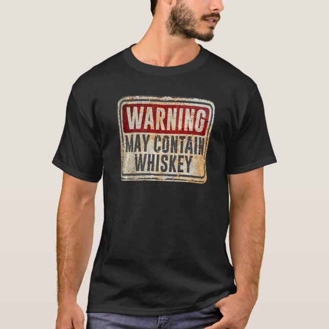 Whiskey Drinker Vintage Warnzeichen kann enthalten T-Shirt (Vorderseite)
