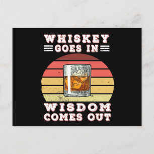 Whiskey geht rein, Weisheit kommt raus Postkarte