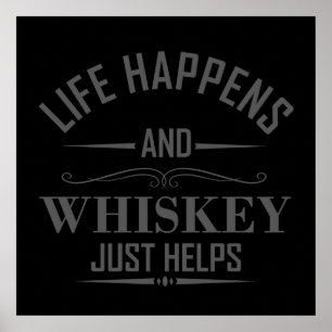 Whiskey hilft lustigen Trinksprüchen Poster
