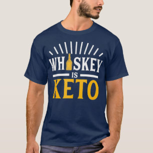 Whiskey ist Keto T-Shirt