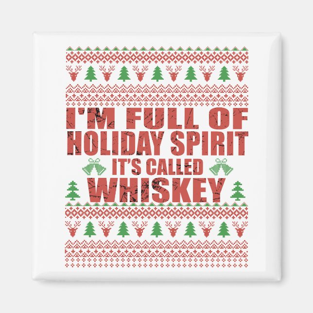 Whiskey ist mein lustiger, hässlicher Weihnachtspu Magnet (Vorne)