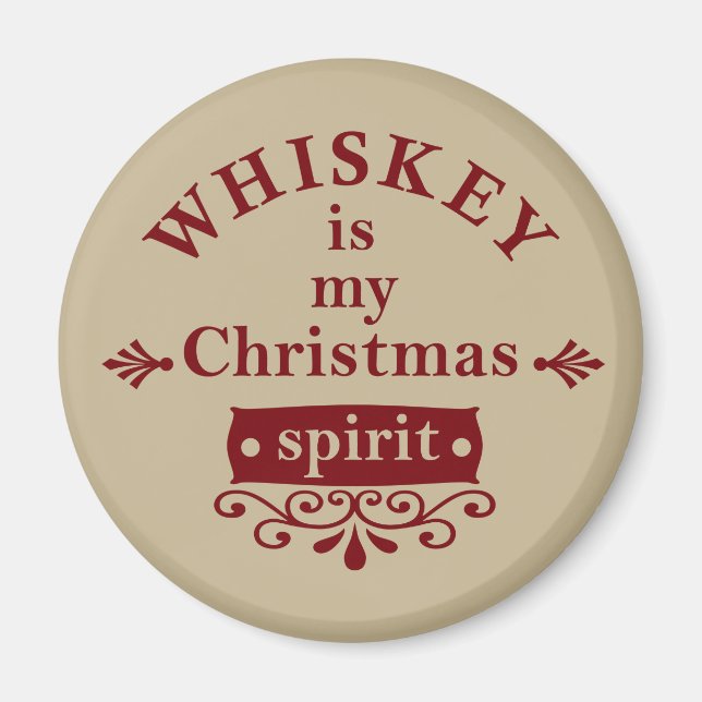 Whiskey ist mein Weihnachtsgeist Magnet (Vorne)