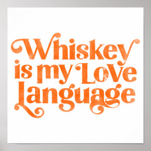 Whiskey ist meine Liebe. Funny und Niedlicher Alko Poster