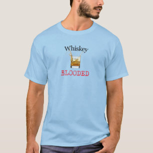 Whiskey Lovers Whiskey Blooded 2 Sided Light T-Shi T-Shirt
