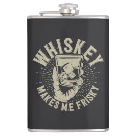 Whiskey macht mich Frisky Flachmann