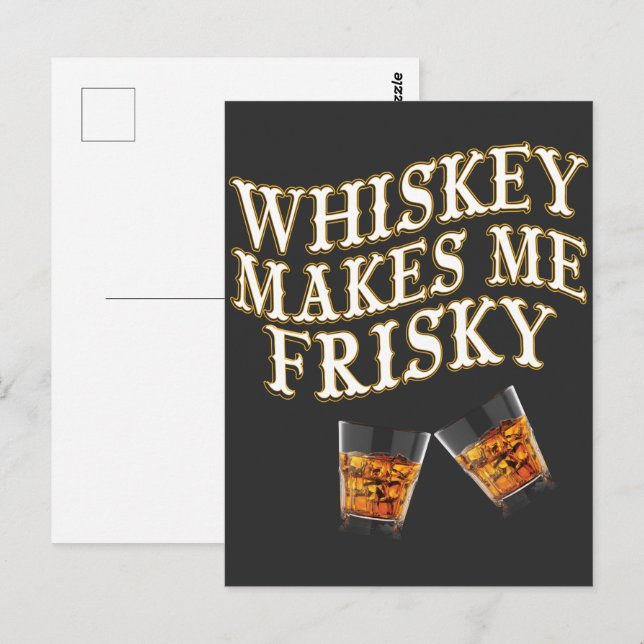 Whiskey macht mich Frisky Postkarte (Vorne/Hinten)