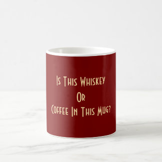 Whiskey oder Kaffee? Dk Red Kaffeetasse