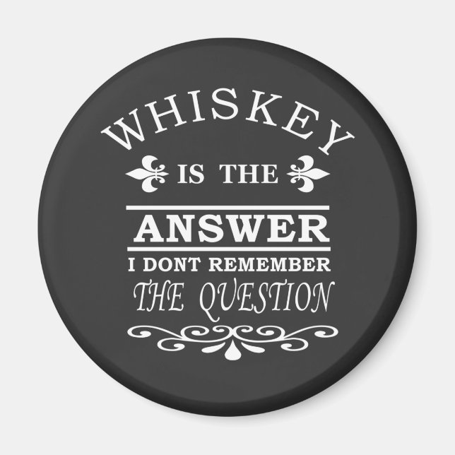 Whiskey-Slogan Magnet (Vorne)