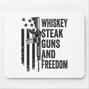 Whiskey Steak Guns and Freedom - Funny Gun Grillen Mousepad