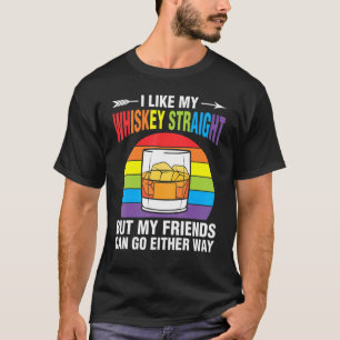 Whiskey Straight Friends Rainbow Ally LGBTQ Pride T-Shirt