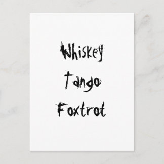 Whiskey Tango Foxtrot Postkarte