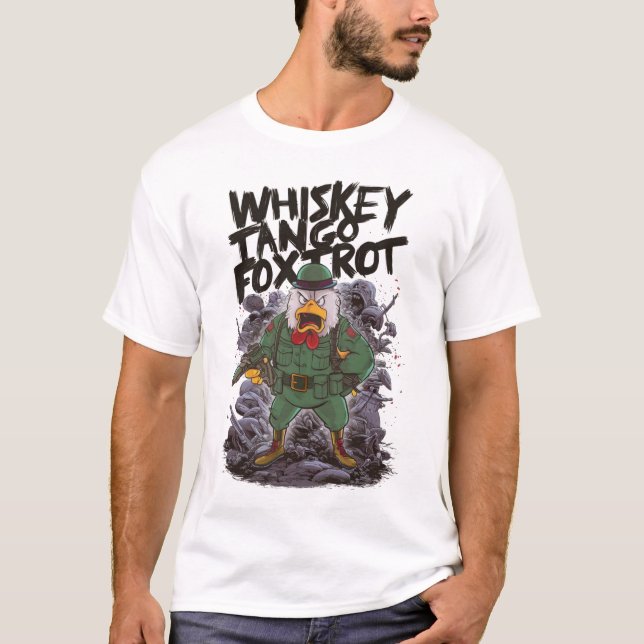 Whiskey Tango Foxtrot T-Shirt (Vorderseite)