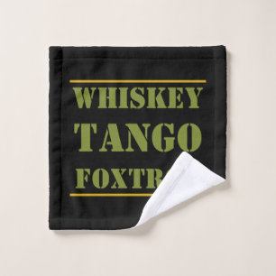Whiskey Tango Foxtrot WTF Waschlappen