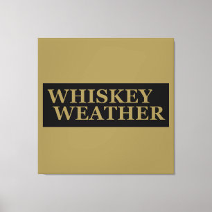 Whiskey Wetter lustige Trinkkurse Leinwanddruck