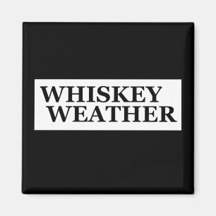 Whiskey Wetter lustige Trinkkurse Magnet