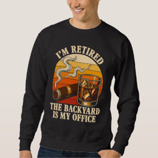 Whiskey Zigarre Ruhestand Humor Vintage Hinterhof Sweatshirt
