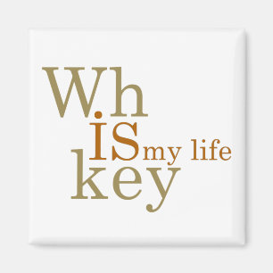 Whiskey zitiert lustige alkoholische Redewendungen Magnet